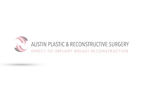 Direct-to-Implant Breast Reconstruction