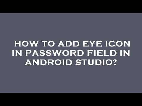 How to add eye icon in password field in android studio?