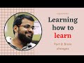 Learning how to learn  3 brain changes from learning  hindi  study tips