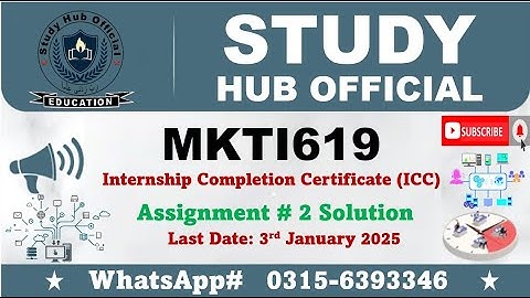 MKTI619 Assignment # 2 solution FALL2024 mkti619 internship report #vu #mkti619 #solution