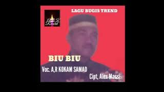 Lagu bugis trend Biu Biu cipt alex masse voc Ar kokam samad