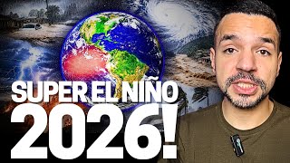 SUPER EL NIÑO EM 2026! Entenda o El Niño e as consequências no Brasil e mundo! Catástrofe global!?