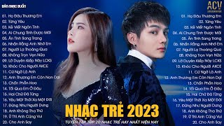 Nhạc Trẻ 2023 | Họ Đâu Thương Em - Phan Duy Anh x Ngân Ngân |Tuyển Tập Nhạc Trẻ Ballad Hay Nhất 2023