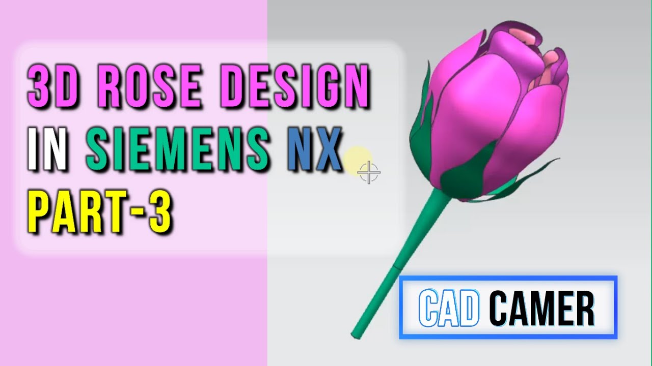 Part-3 🌹3D Rose in Siemens NX Tutorial #CAD #Design #Surfacing #3DCurves Valentine's Day