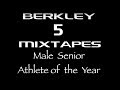 2017 berkley 5 mixtapes male senior athlete of the year