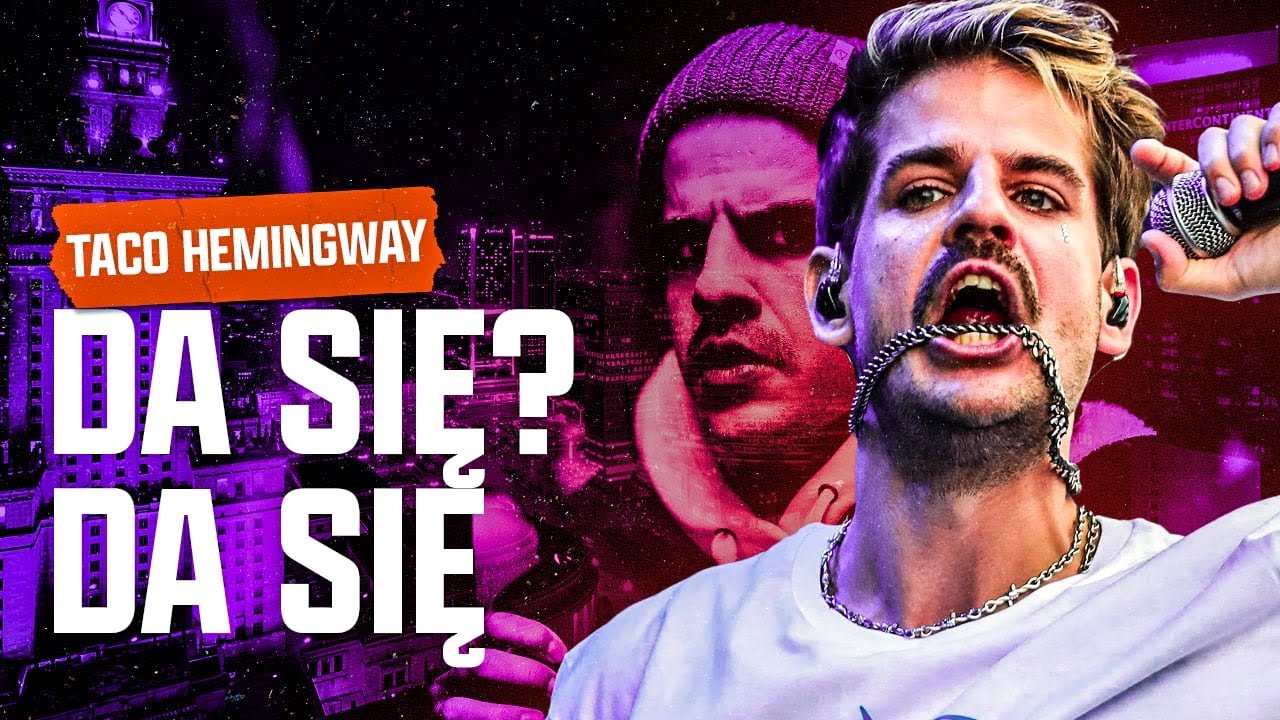 TACO HEMINGWAY? BARDZO PROSZĘ.