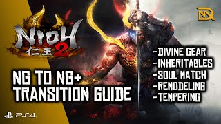 Nioh 2 - Starting NG+ Guide - Dream of the Strong - 仁王2