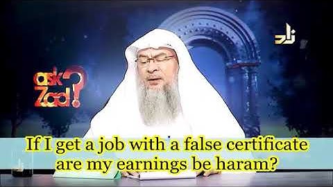 If I get a job with fake / false certificate, will my salary be haram? - Sheikh Assim Al Hakeem