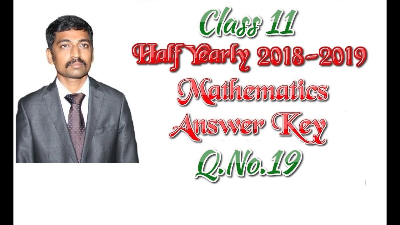 alex maths 11th exercise 2.9 Class 11| Half Yearly Question Paper 2018 | Maths | Q.No.19 Solution