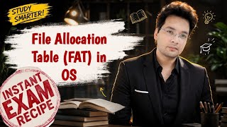 File Allocation Table (FAT) in Operating System | Working, Caching, Example, etc | Unbeaten Learning
