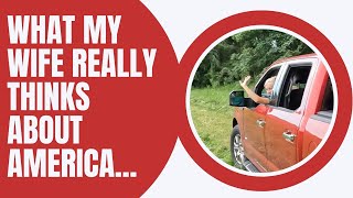 What My Polish Wife Really Thinks about America