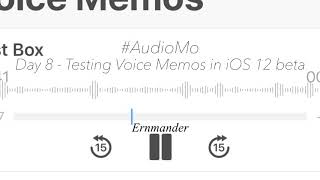 AudioMo Day 8 - Test of voice memos in iOS 12 beta screenshot 4