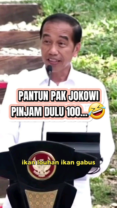 ngakak ‼️ pak jokowi pantun pinjam dulu 100 #sorts #pidato #presiden #jokowi #pantun #lucu