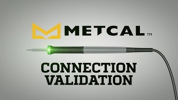 Metcal Connection Validation (CV) Soldering Station - Training Video
