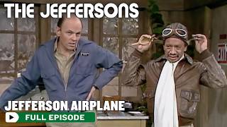 Jefferson Airplane | FULL EPISODE | S3E15 | The Jeffersons