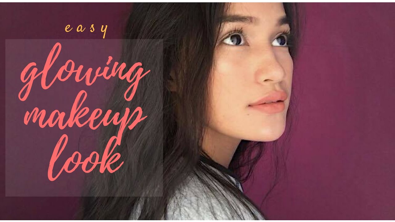 GLOWING + NATURAL MAKEUP (DEWY & WET LOOK! HAHA) | Philippines
