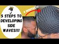 360 WAVES: 5 STEPS TO DEVELOPING SIDE WAVES!!! #coarsehairedkingz