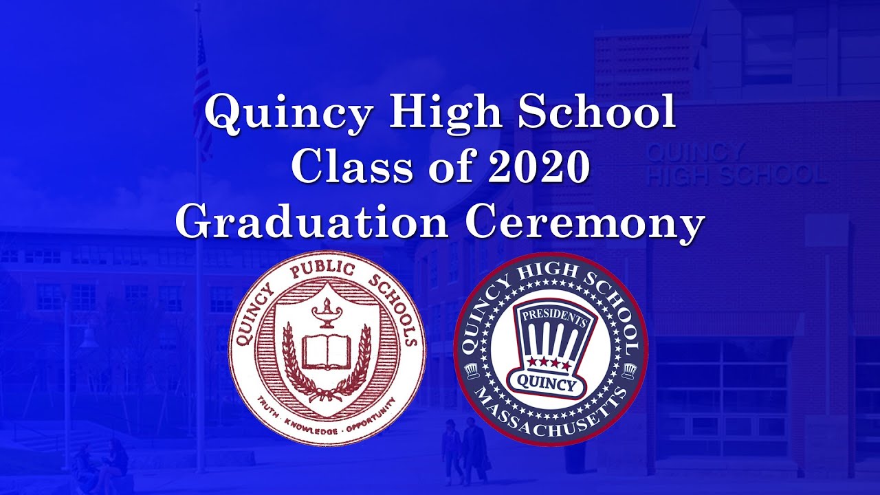 2020 Quincy High School Graduation Ceremony (Last Names AK) YouTube