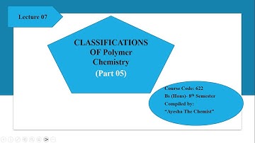 Classification Of Polymers:(Part 05) On The Basis Of Polymerization Process/ 03 April 2023