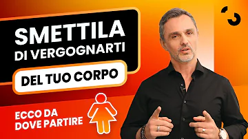 Come superare la vergogna del proprio corpo?