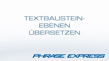 Textbausteindatenbank in andere Sprachen übersetzen
