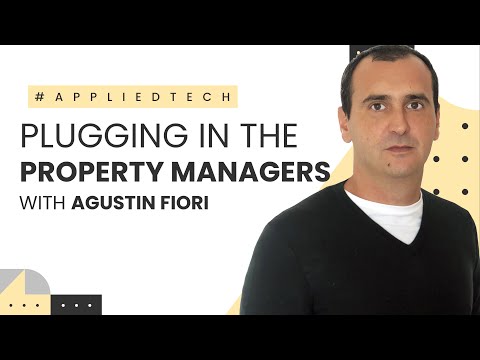 Plugging in the Property Managers | Agustin Fiori from Channel Connector