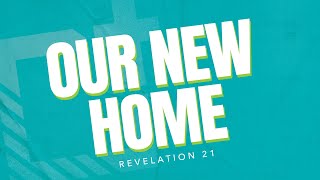 Junior High | Our New Home (Revelation 21) | Shadrach Means by Calvary Chapel Chino Hills 518 views 2 weeks ago 55 minutes