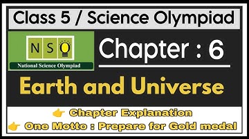 Earth and Universe Class 5 | Science Olympiad Preparation | Complete Chapter Explanation