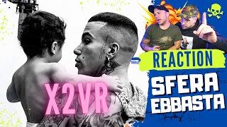 SFERA EBBASTA - X2VR | REACTION  #ArcadeBoyz