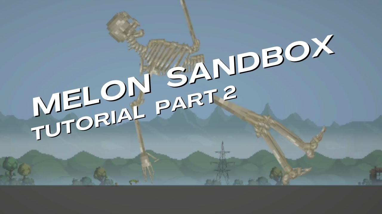 Melon Sandbox Tutorial Part 2 #melonplay - YouTube