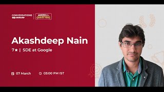 SDE at Google & 7 Star Coder #2 || Conversations With CodeChef || Weekends With Champions