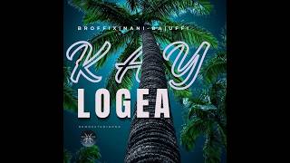 KAY LOGEA  -   Broffix | Uffi | Nani Ba  /prod by Uffi