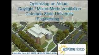 Case Study  Optimizing an Atrium    Daylight & Mixed Mode Ventilation