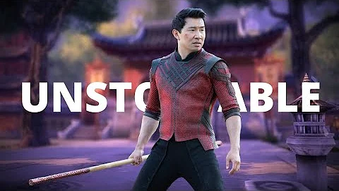 SHANG CHI UNSTOPPABLE SHANG CHI UNSTOPPABLE