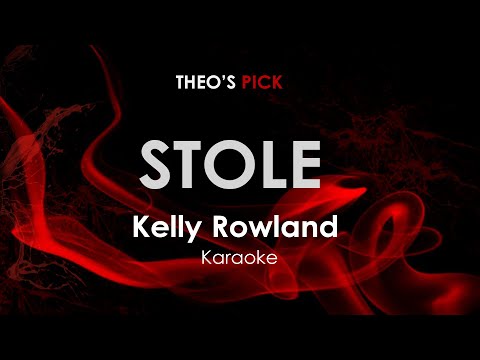 Stole - Kelly Rowland karaoke
