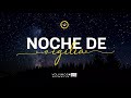 NOCHE DE VIGILIA | 30 OCTUBRE 2020