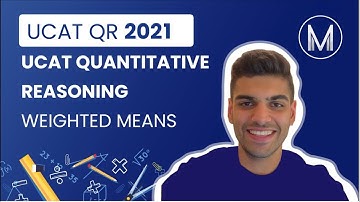 UCAT Quantitative Reasoning  | Weighted Means | Medic Mind