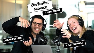 Axelra Show S1E6 - Customer Service