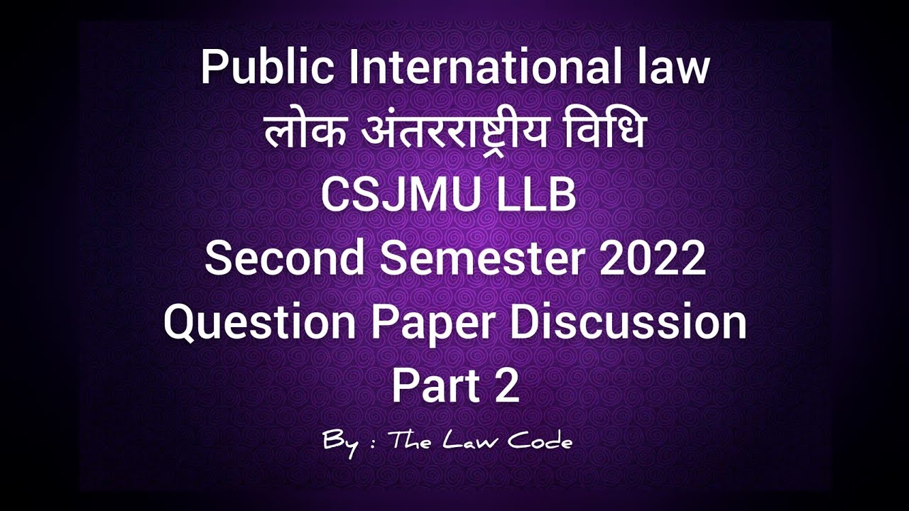 Public International Law | Kanpur University | CSJMU LLB 2nd Semester ...
