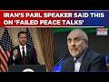 Iran's Parliament Speaker Ghalibaf 'Blames' US For 'Collapsed Peace Talks': ‘Failed To...' | WATCH