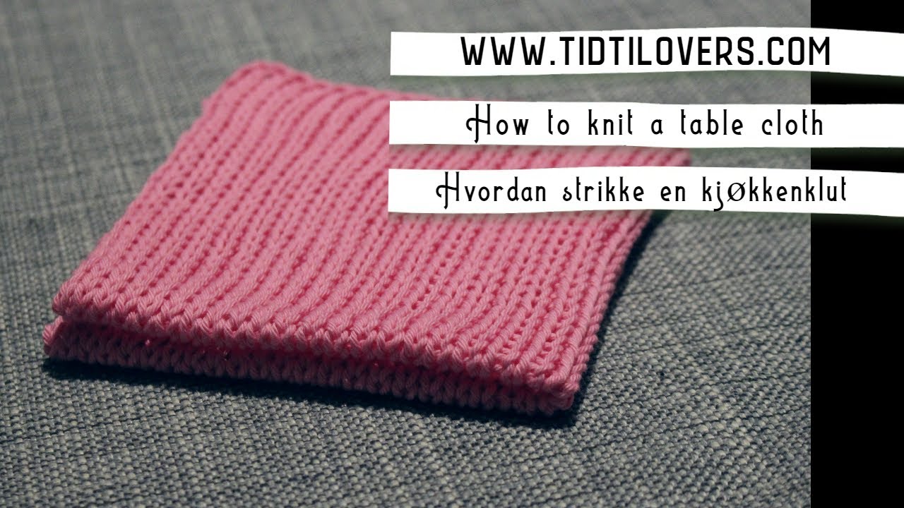 Strikke kjøkkenklut - Knit a tablecloth / Silver Reed LK150