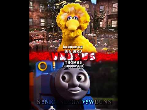 Big Bird Vs Thomas #meme #edit #vsbattle #sesamestreet #thomasandfriends