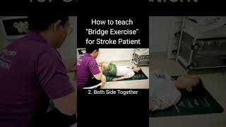 Neurology : How to teach Bridge Exercise for Stroke Patients. (Hemiparesis)