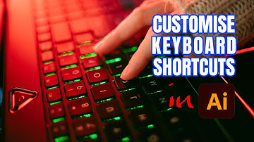 Illustrator Customise and add Keyboard Shortcuts to Speed your Workflow