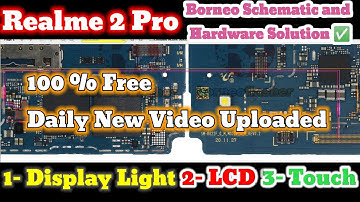 Realme 2 Pro Display Light Schematic || LCD Schematic|| Touch Schematic Solution 100 % Free