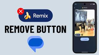 How to Turn Off Remix Feature in Google Messages