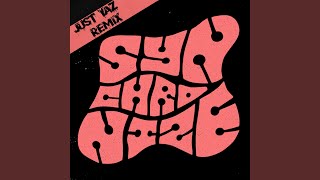 Synchronize (Just Yaz Remix)