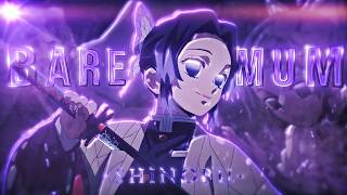 Shinobu - Bare minimum [EDIT/AMV] 4K