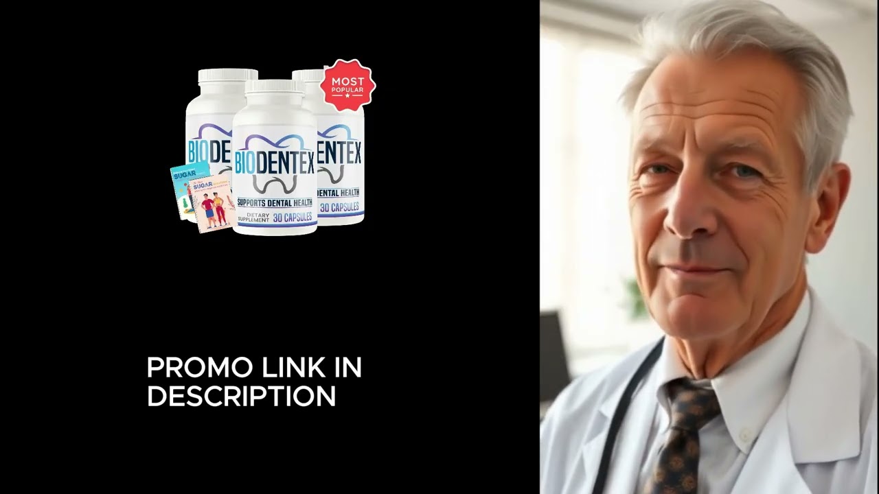 BioDentex Review: Benefits, Side Effects, and Does it Really Work for Oral Health?