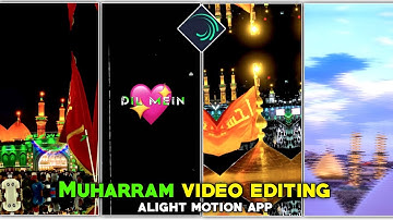 muharram status  video editing XML file 2024